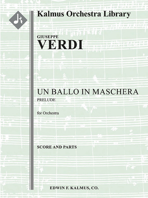 Un Ballo In Maschera: Act I, Prelude Conductor Score & Parts