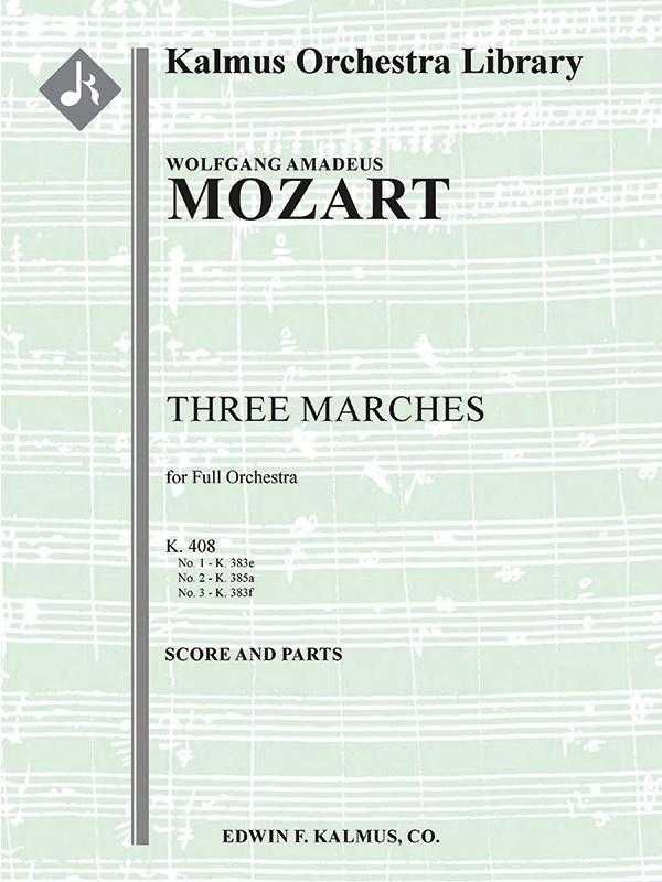 Three Marches, K. 408 Conductor Score & Parts