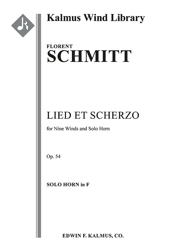 Lied et Scherzo, Op. 54 for Solo Horn and Wind Nonet