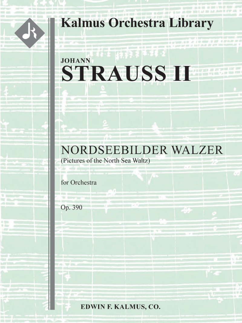 Nordseebilder Walzer, Op. 390 Condensed Score
