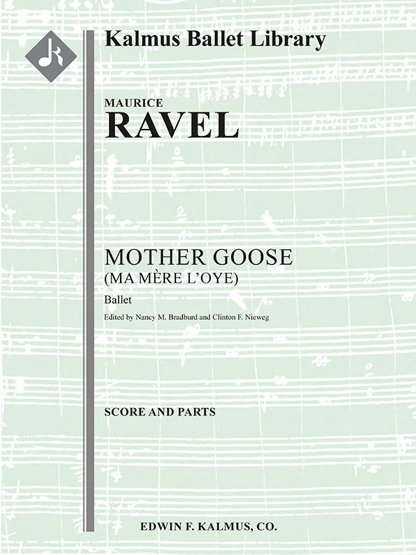 Mother Goose (Ma Mere L'oye, Complete Ballet) Score And Parts