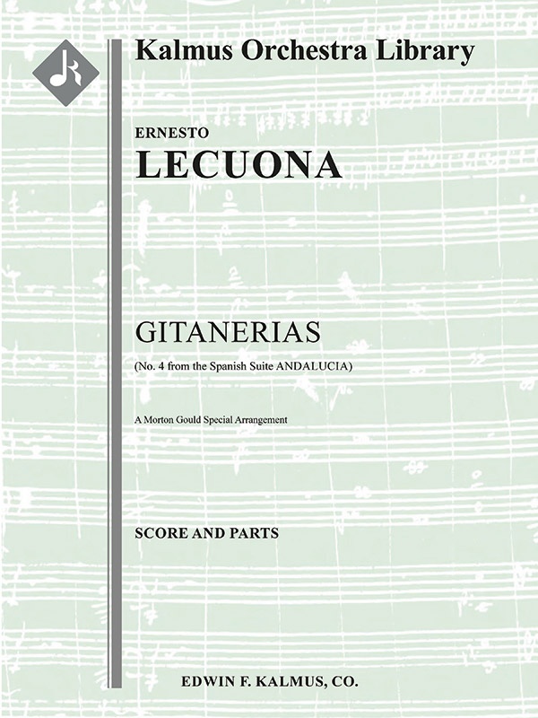 Andalucia Suite: No. 4 'Gitanerias' Conductor Score & Parts