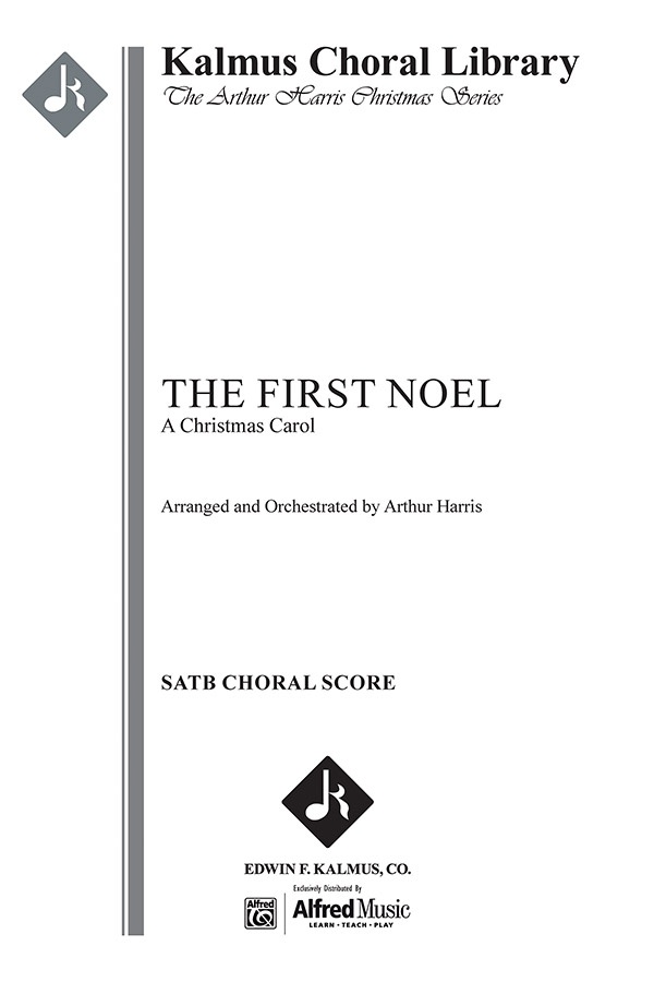 The First Noel: A Christmas Carol Choral Score