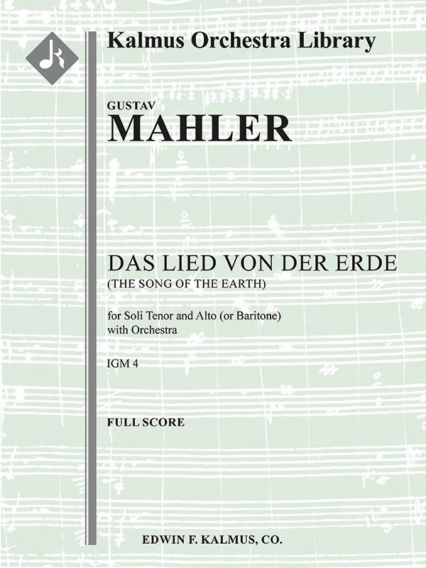 Das Lied von der Erde (The Song of the Earth) Conductor Score