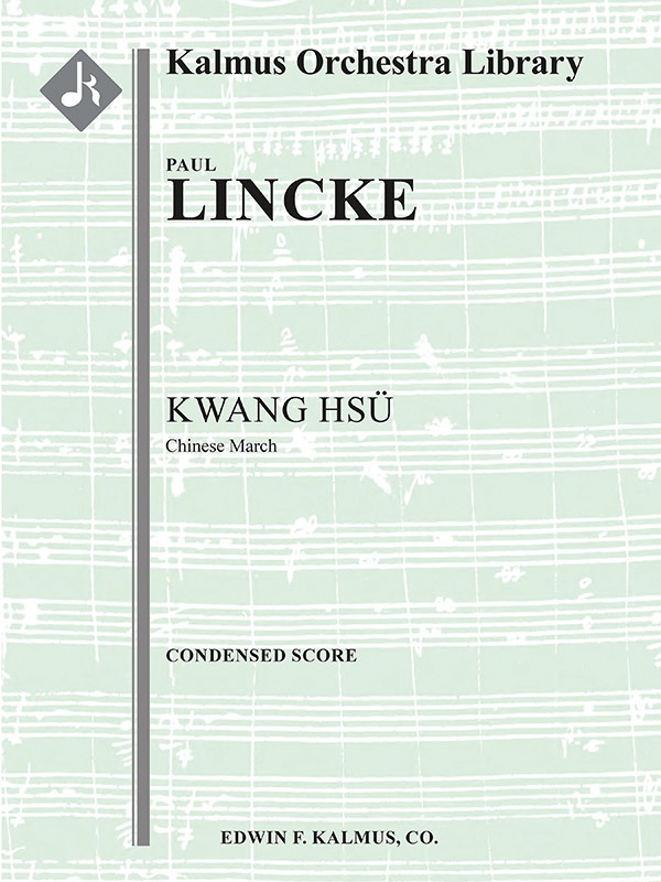 Kwang Hsu (Chinese March) Score