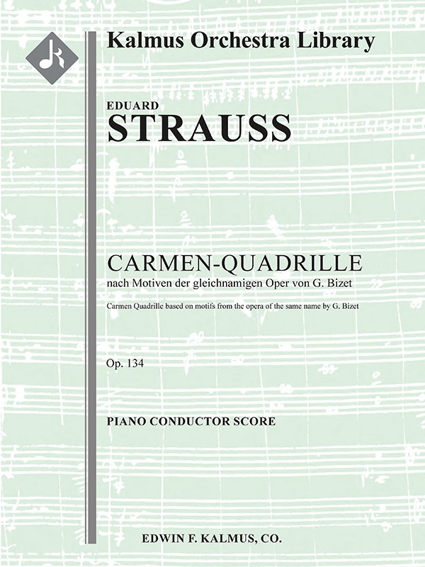 Carmen-Quadrille, Op. 134 Conductor Score