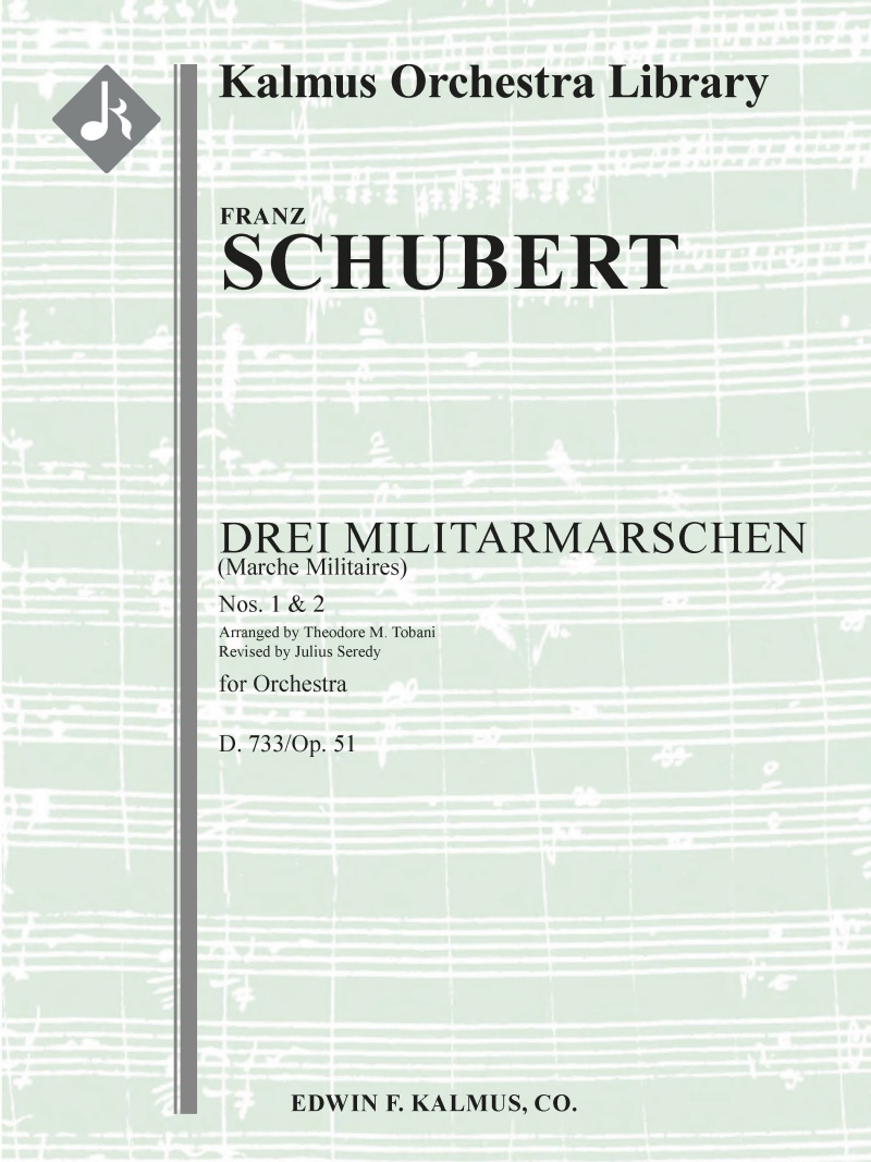 Drei Militarmarschen, D. 733/Op. 51: Nos. 1 & 2 (Marche Militaires) Condensed Score