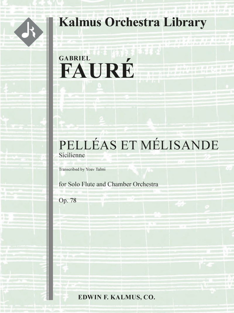 Pelleas Et Melisande: Sicilienne, Op. 78 Solo Flute Part