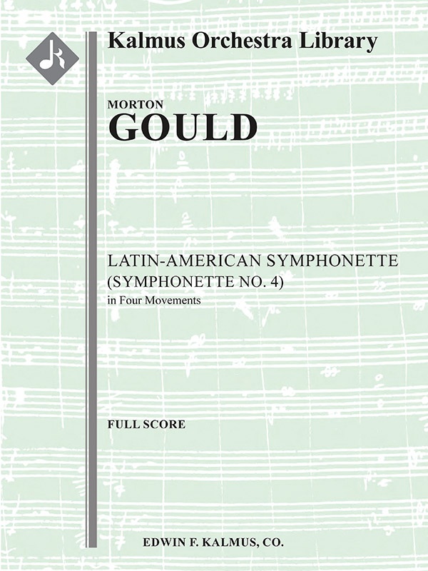 Latin American Symphonette (Symphonette No. 4) Conductor Score & Parts