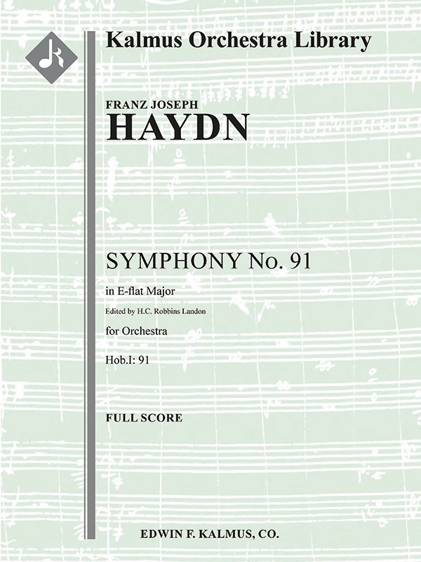 Symphony No. 91 In E-Flat (Hob. I:91; Critical Ed.) Full Score