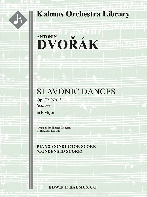 Slavonic Dances, Op. 72/B. 147: No. 3 In F (Skocna) Score