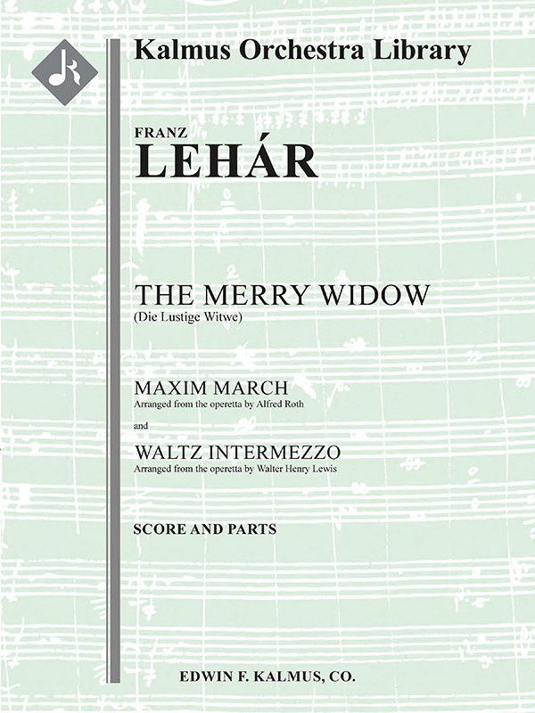 Die Lustige Witwe (The Merry Widow): Maxim March And Waltz Intermezzo Score & Parts
