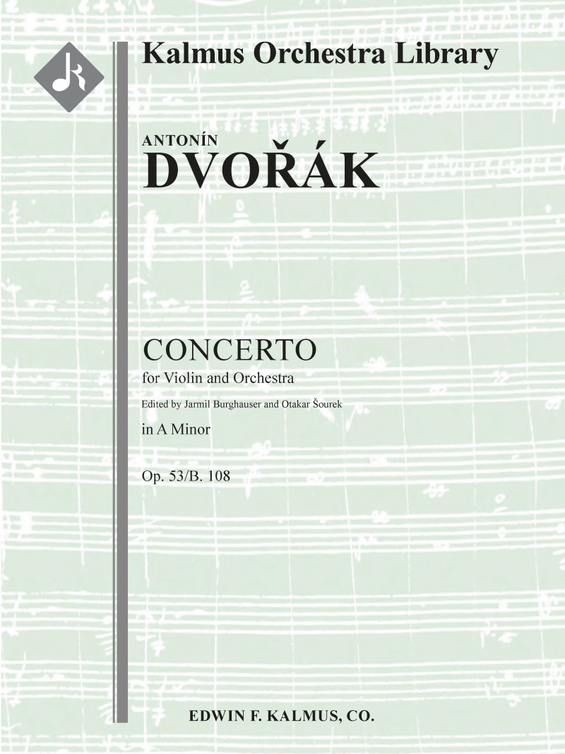 Concerto For Violin In A Minor, Op. 53/B. 108 (Critical Edition) Conductor Score & Parts
