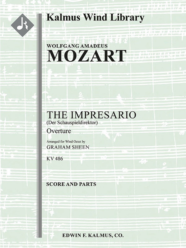 The Impresario Overture, K. 486 (Der Schauspieldirektor) Conductor Score & Parts