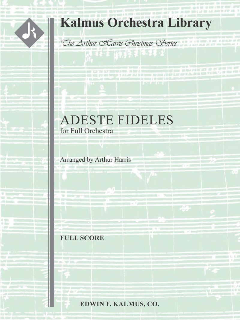Adeste Fideles (O Come All Ye Faithful) Conductor Score