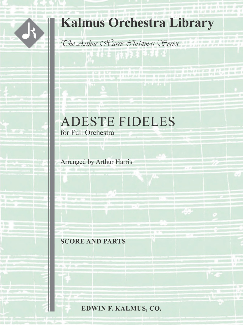 Adeste Fideles (O Come All Ye Faithful) Conductor Score & Parts