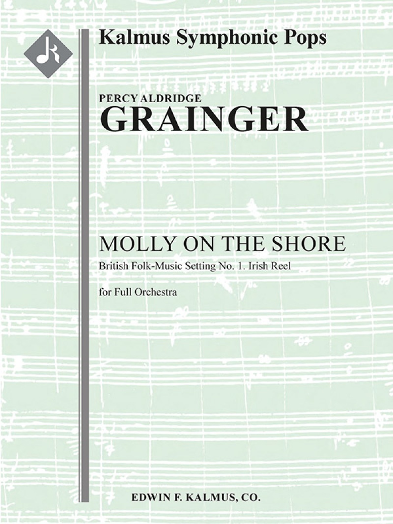 Molly On The Shore, Irish Reel From British Folk Music Settings, No. 1A (Arr.) Score And Parts