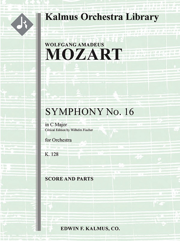 Symphony No. 16 In C, K. 128 (Critical Edition) Score And Parts