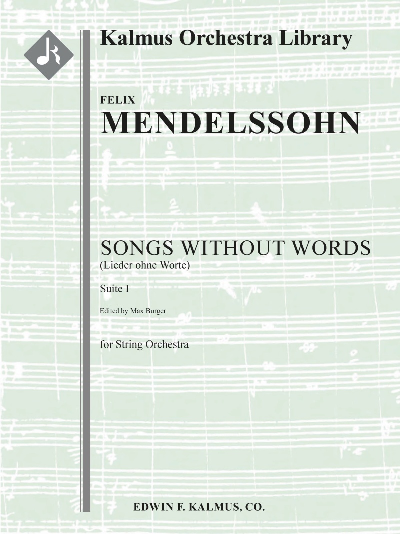 Songs Without Words (Lieder Ohne Worte): Suite I Conductor Score