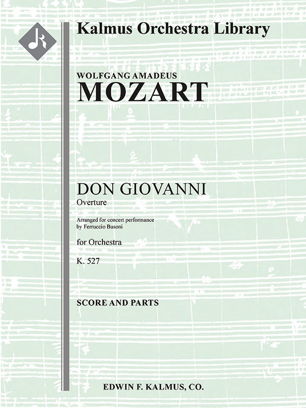 Don Giovanni, K. 527: Overture (Concert Version By Busoni) Conductor Score & Parts