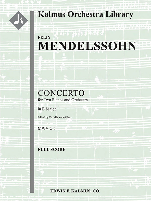 Concerto For Two Pianos And Orchestra In E (No. 1), Mwv O 5 Conductor Score