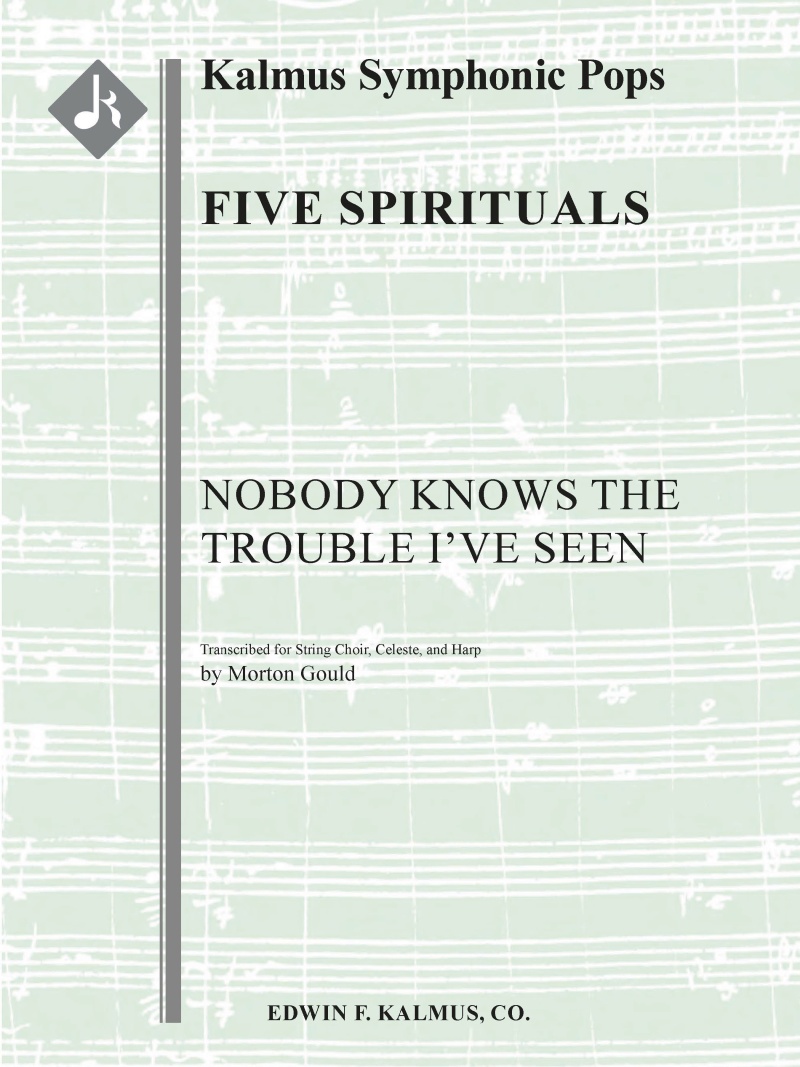 Five Spirituals: Nobody Knows The Trouble I've Seen Conductor Score