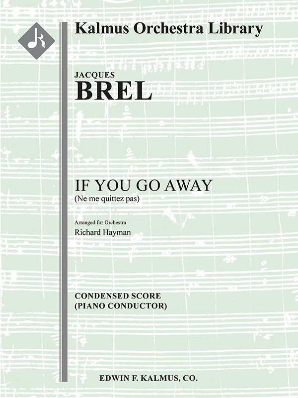 If You Go Away (Ne Me Quitte Pas) Condensed Score