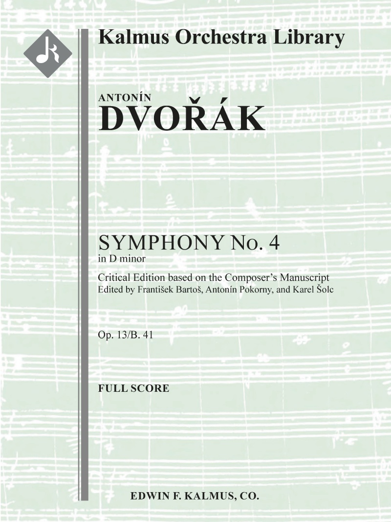 Symphony No. 4 In D Minor, Op. 13/B. 41 (Critical Edition) Conductor Score