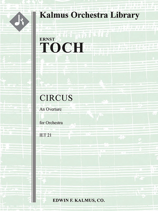 Circus: An Overture Conductor Score & Parts