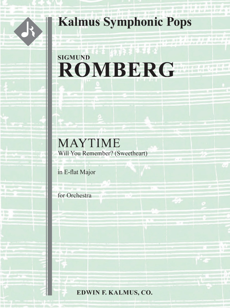 Maytime: Will You Remember? (Sweetheart) Conductor Score & Parts
