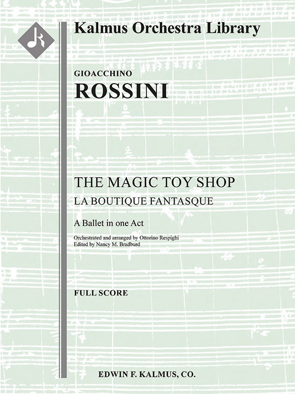 The Magic Toy Shop (La Boutique Fantasque, Complete Ballet) Conductor Score