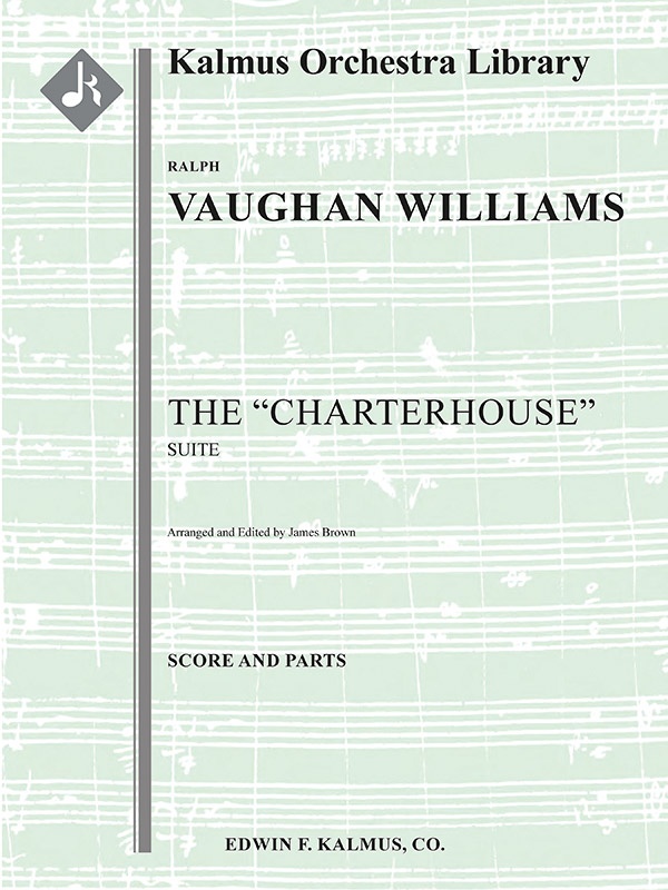 The Charterhouse Suite Conductor Score & Parts