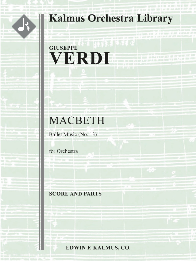 Macbeth: Ballet Music (No. 13) Conductor Score & Parts