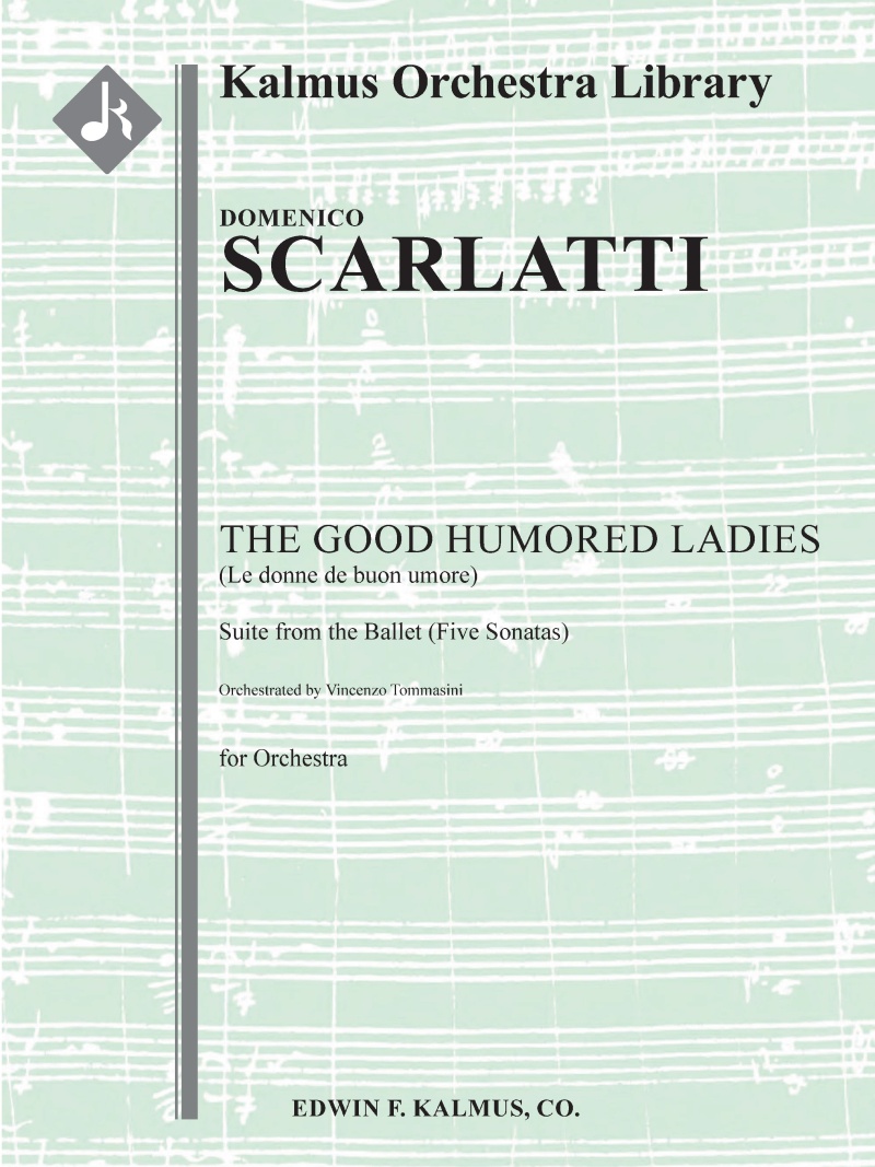 Good Humored Ladies, The (Le Donne De Buon Umore) - Suite From The Ballet Conductor Score & Parts