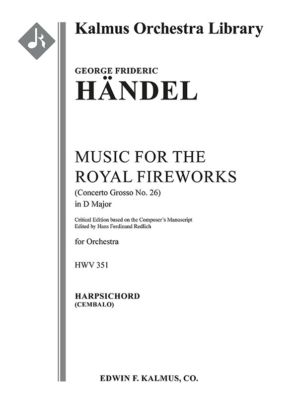 Music For The Royal Fireworks, Hwv 351 (Fireworks Music; Concerto Grosso No. 26) (Critical Edition) Harpsichord Part