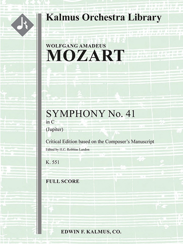 Symphony No. 41 In C, K. 551 'Jupiter' (Critical Edition) Full Score