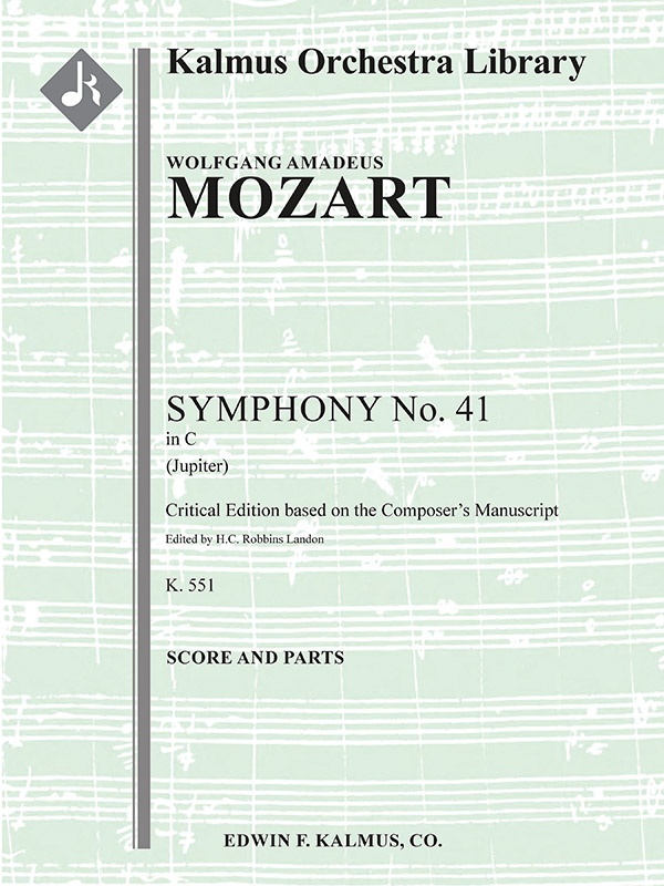 Symphony No. 41 In C, K. 551 'Jupiter' (Critical Edition) Score And Parts