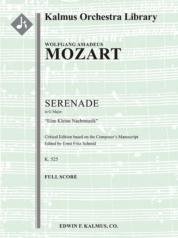 Eine Kleine Nachtmusik (Serenade In G), K. 525 (Critical Edition) Full Score