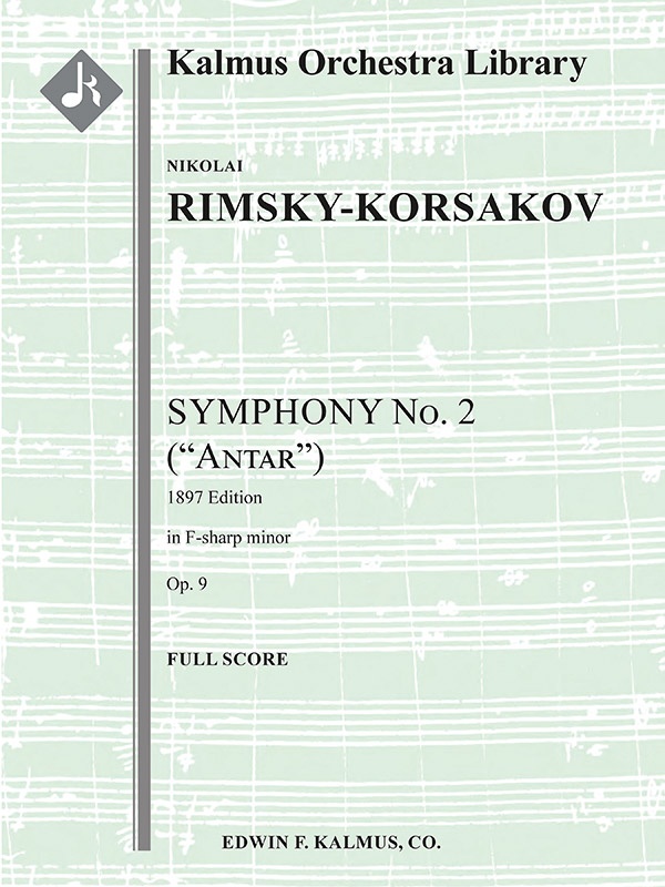 Symphony No. 2 In F-Sharp Minor, Op. 9 'Antar' (1897 Version) Conductor Score