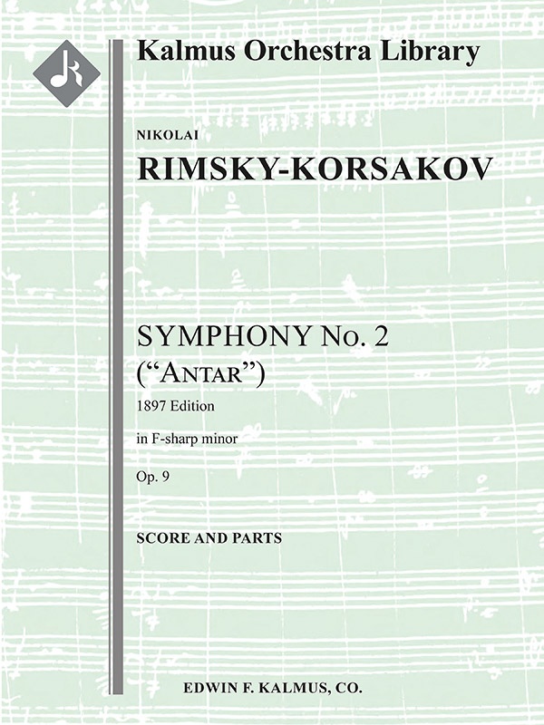 Symphony No. 2 In F-Sharp Minor, Op. 9 'Antar' (1897 Version) Conductor Score & Parts