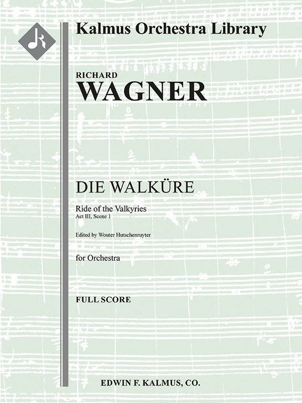 Die Walkuere Act Iii, Sc. 1: Ride Of The Valkyries (Ritt Der Walkuren, Concert Arrangement) Conductor Score