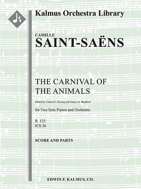 Carnival Of The Animals, The (Le Carnaval Des Animaux) Score And Parts