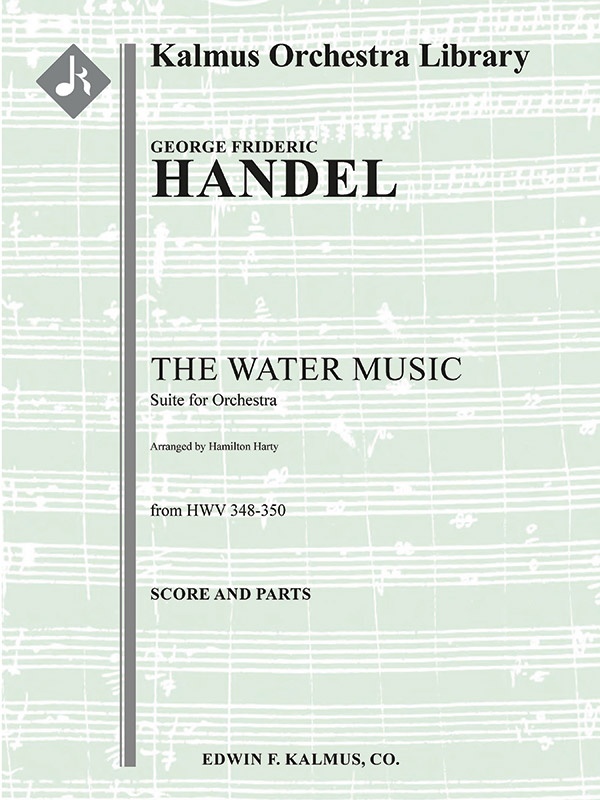 Water Music Suite (From Hwv 348-350) Score And Parts