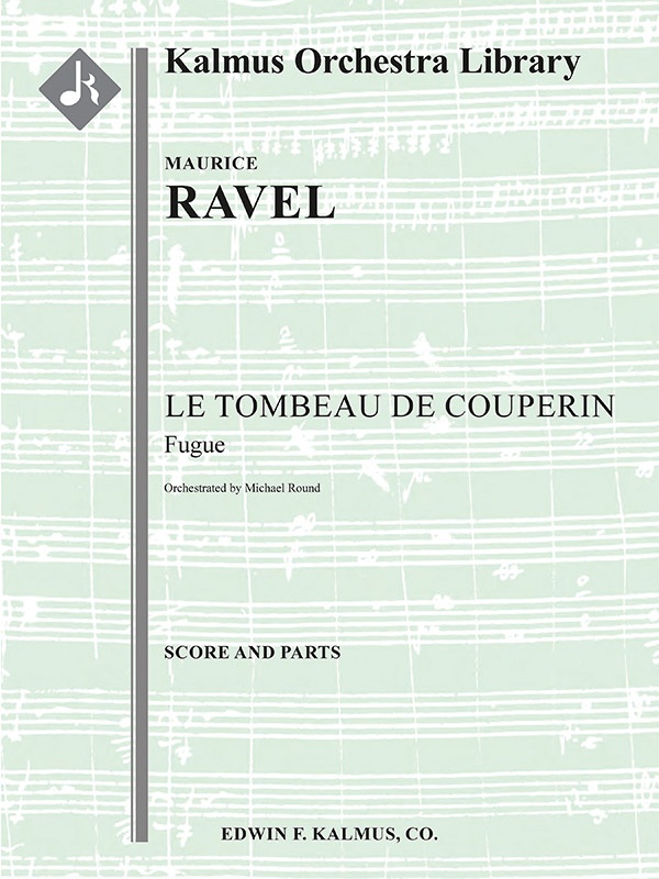 Le Tombeau De Couperin: Fugue (Transcription) Conductor Score & Parts