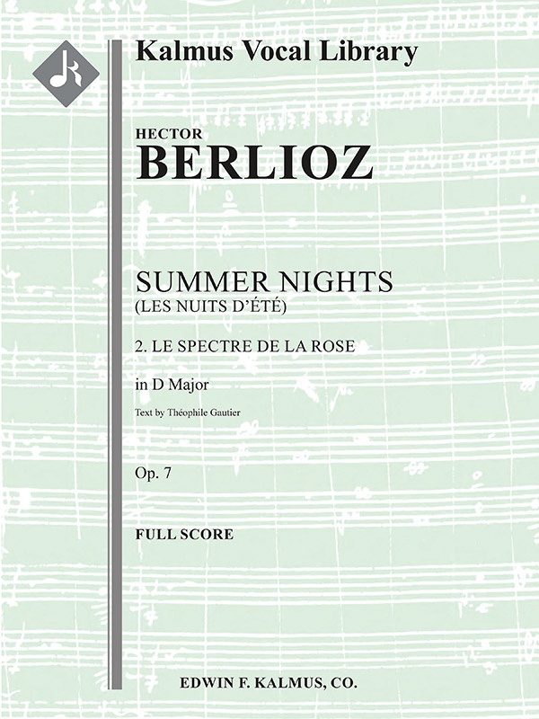 Summer Nights, Op. 7 (Les Nuits D'ete): 2. Le Spectre De La Rose (Transposed In D) Full Score