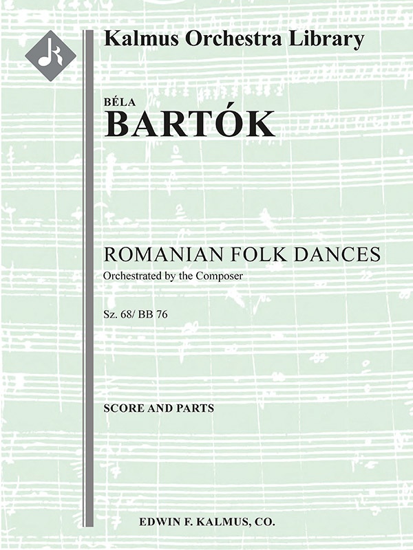 Romanian Folk Dances, Sz. 68/ Bb 76 Conductor Score & Parts