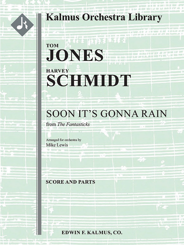 Soon It's Gonna Rain (From The Fantasticks) Score And Parts