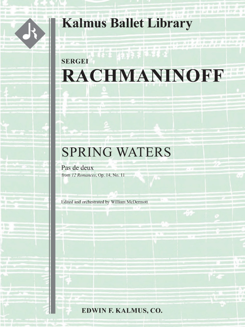 Spring Waters: Pas De Deux (From 12 Romances, Op. 14, No. 11) Conductor Score & Parts