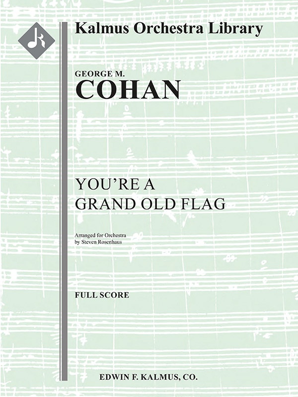 You're A Grand Old Flag Score