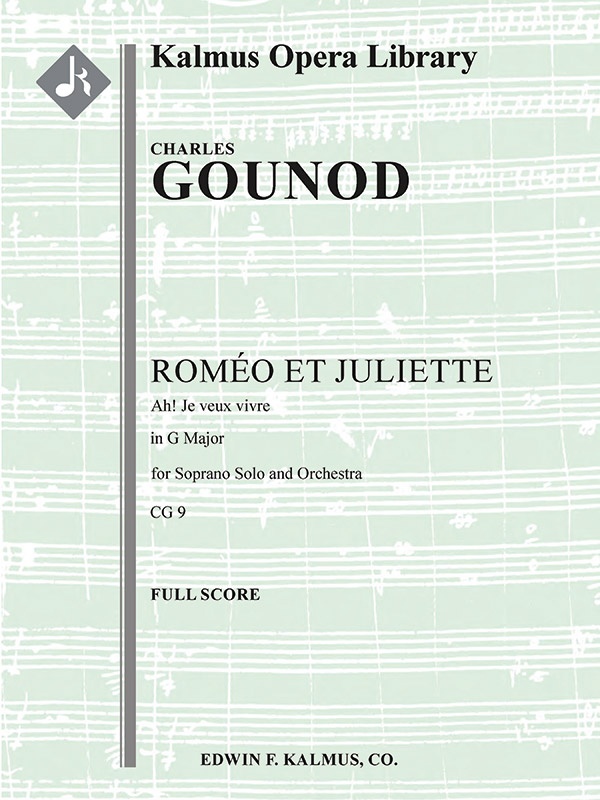 Romeo And Juliet, Act I, Waltz Song: Ah! Je Veux Vivre (In G) Conductor Score